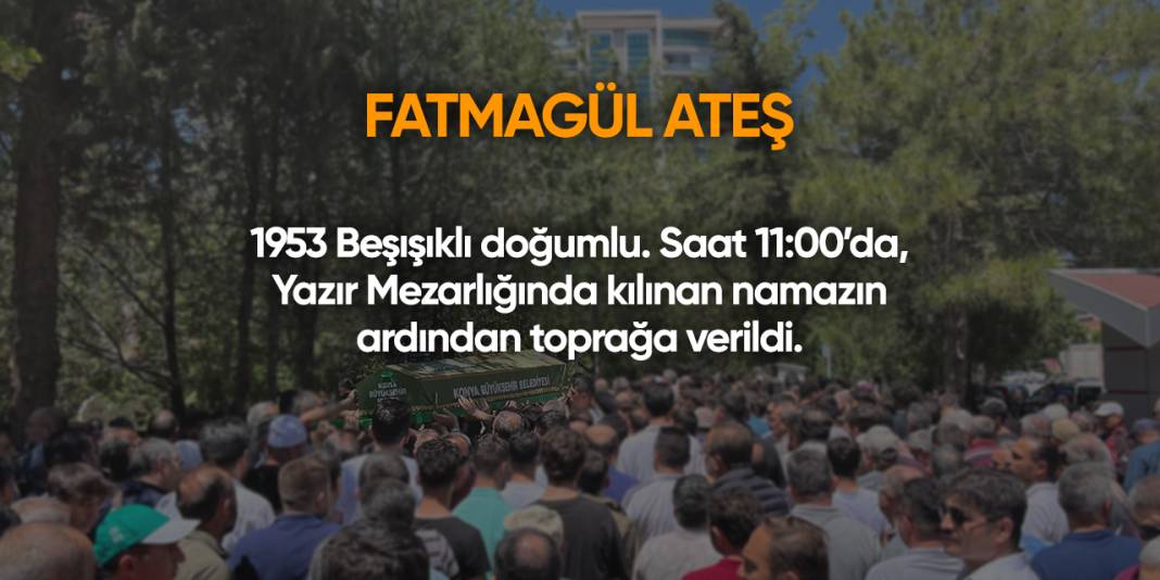 Konya'da bugün vefat edenler | 9 Temmuz 2025 16